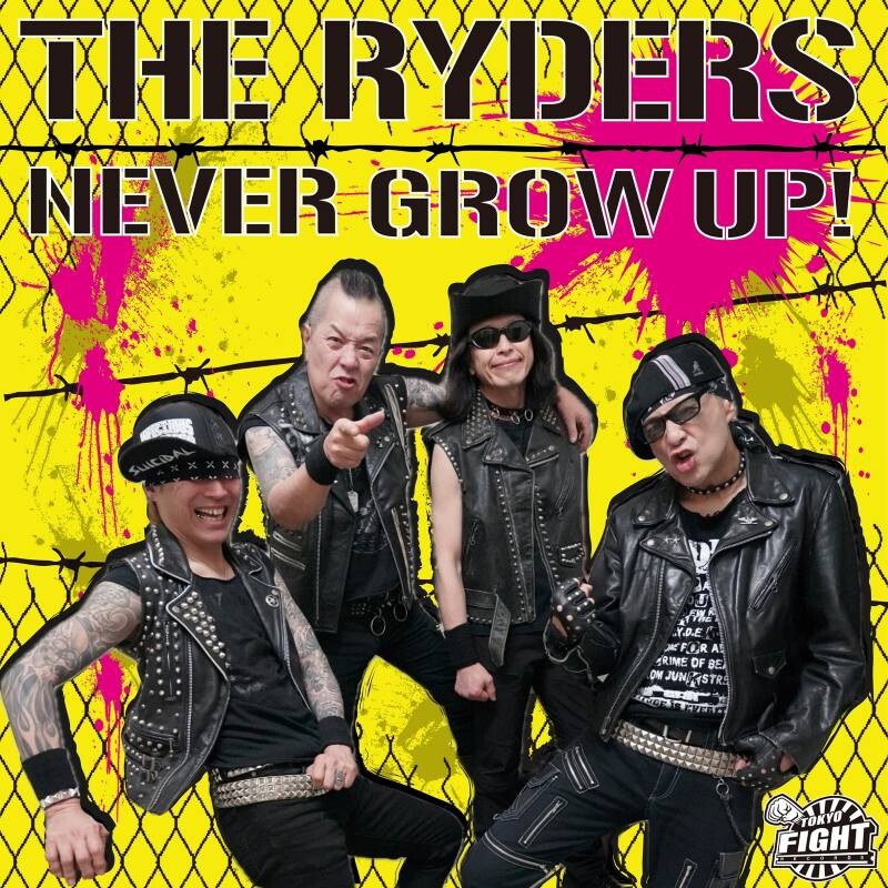 THE ＲＹＤＥＲＳ　完売間近！！ THE RYDERS、渾身のシングル『NEVER GROW UP!』がサウンド、ジャケを